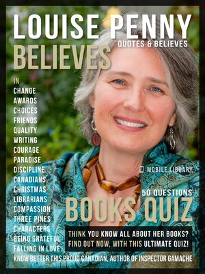 cover image of Louise Penny Quotes and Believes and Books Quiz
